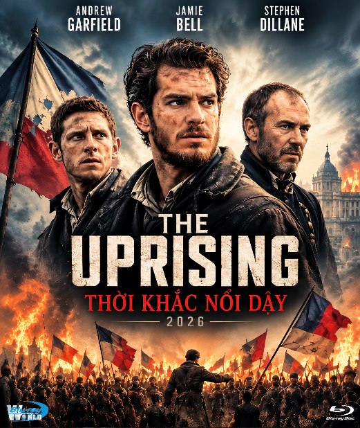 B7017.The Uprising 2026  THỜI KHẮC NỔI DẬY  2D25G  (TRUE-HD 7.1.4 DOLBY ATMOS)